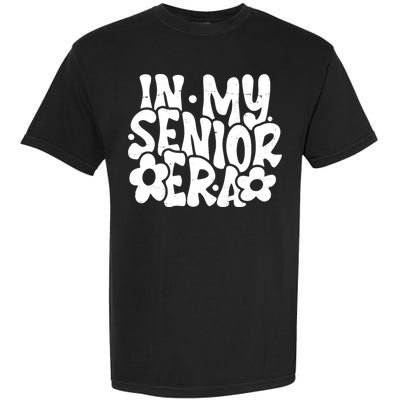 In My Senior Era School Graduation Graduate Garment-Dyed Heavyweight T-Shirt