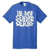 In My Senior Era School Graduation Graduate Tall T-Shirt