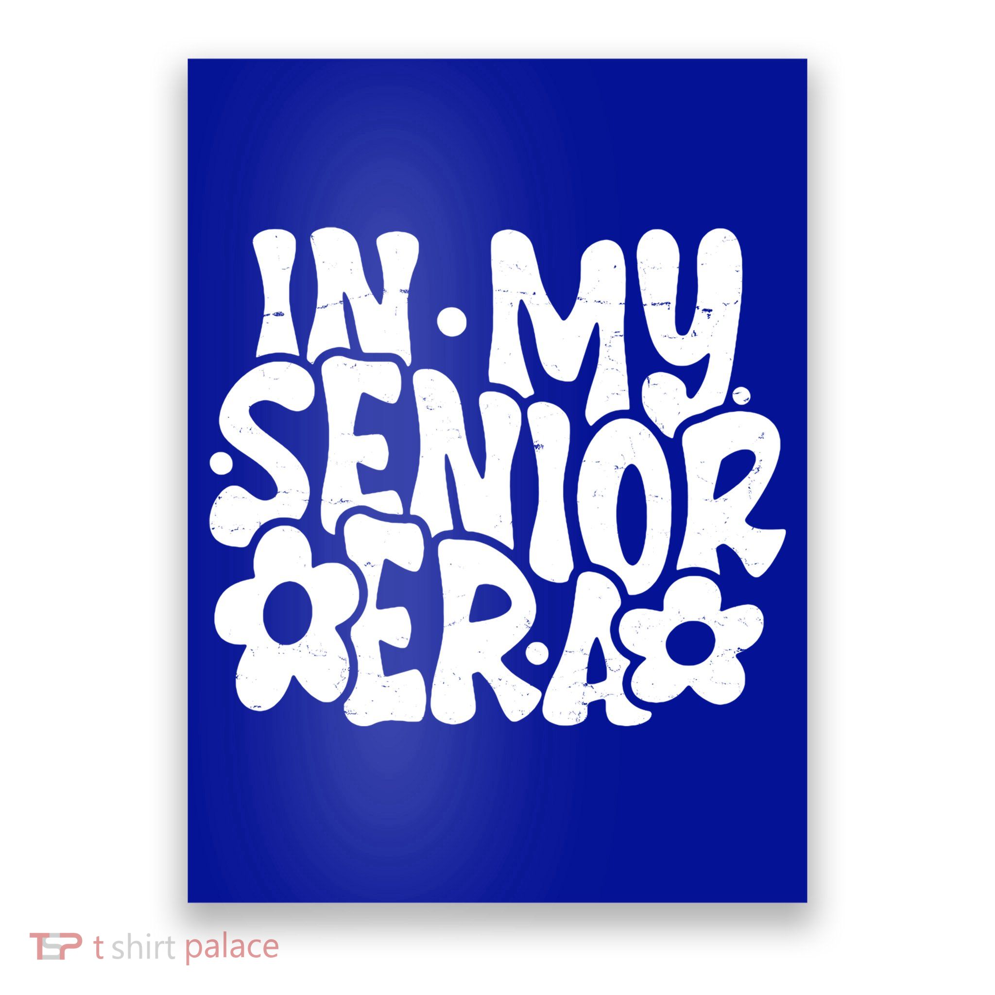 In My Senior Era School Graduation Graduate Poster