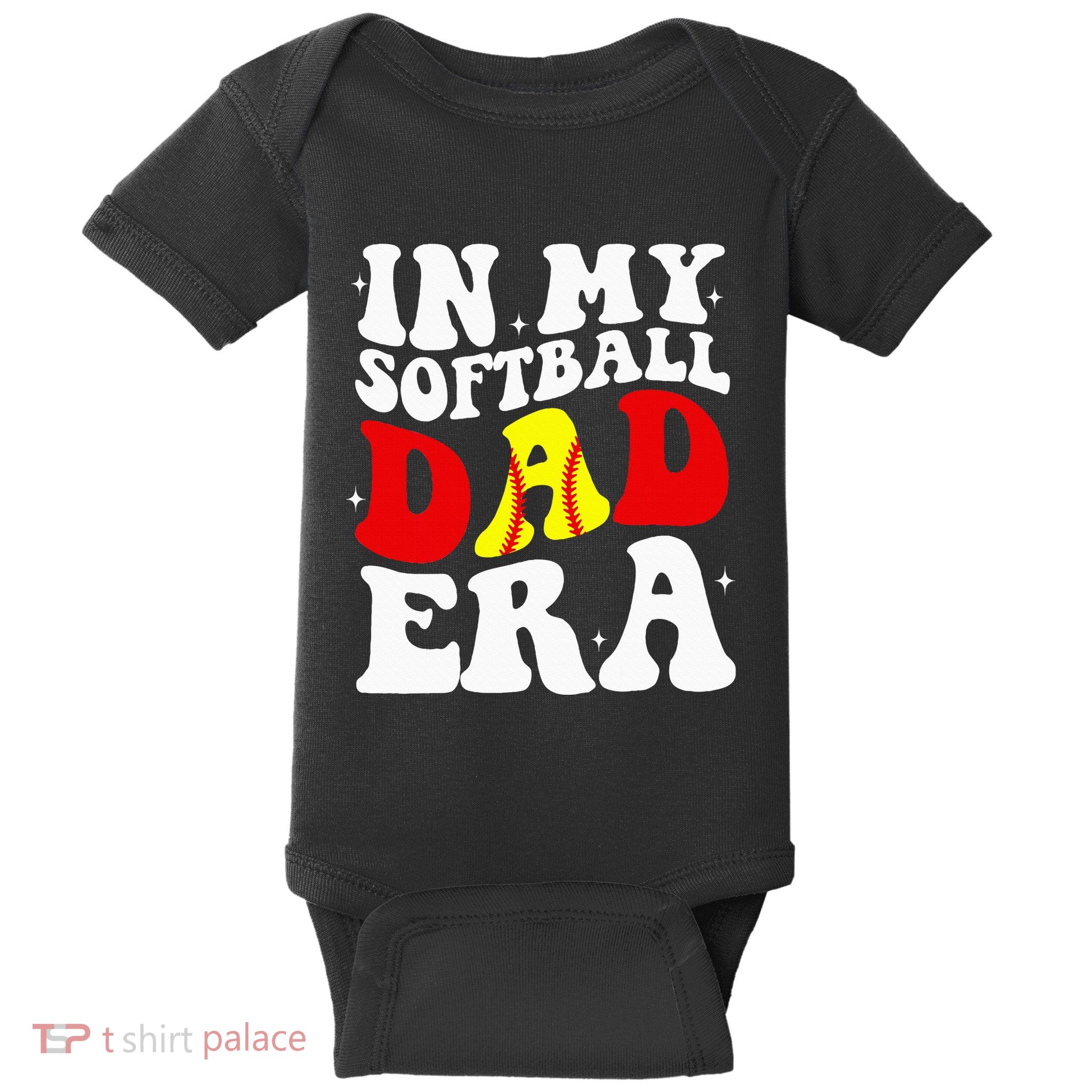 In My Softball Dad Era Softball Dad Baby Bodysuit