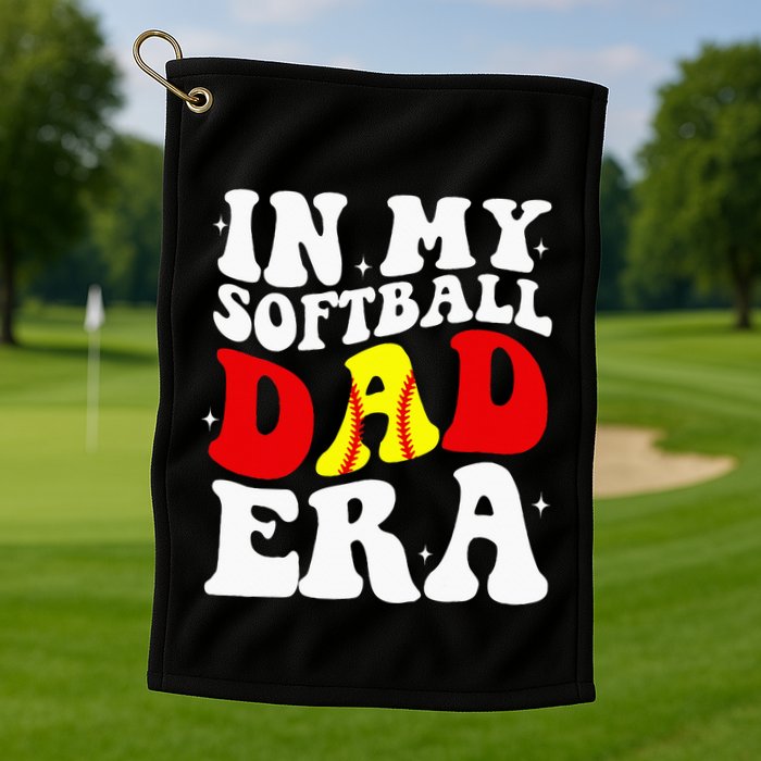 In My Softball Dad Era Softball Dad Golf Towel