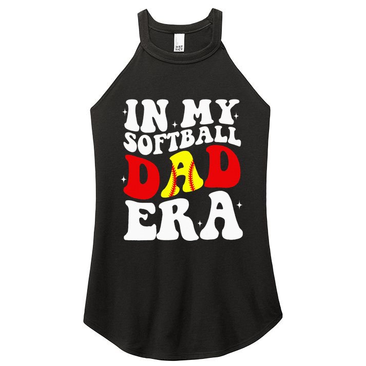In My Softball Dad Era Softball Dad Women's Perfect Tri Rocker Tank