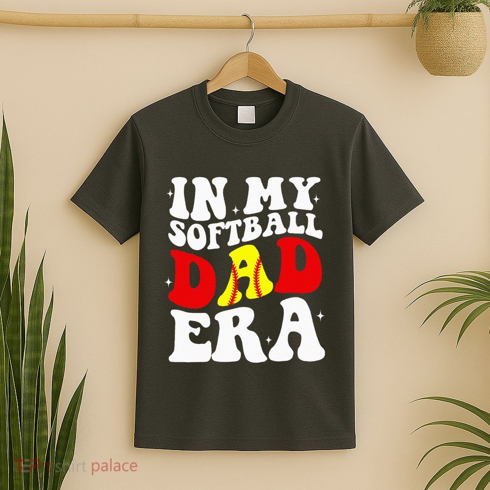 In My Softball Dad Era Softball Dad T-Shirt