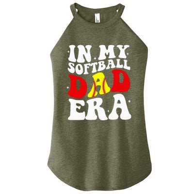 In My Softball Dad Era Softball Dad Women's Perfect Tri Rocker Tank