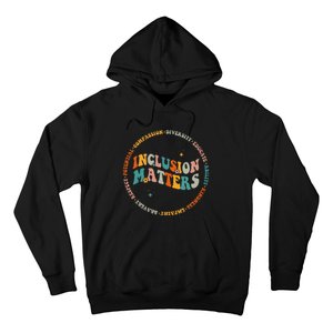 Inclusion Matters Special Education Sped Teacher Men Women Hoodie