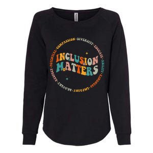 Inclusion Matters Special Education Sped Teacher Men Women Womens California Wash Sweatshirt