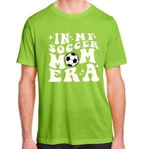 In My Soccer Mom Era Adult ChromaSoft Performance T-Shirt