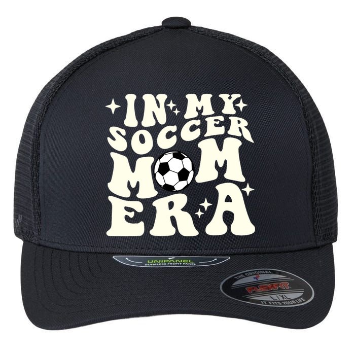 In My Soccer Mom Era Flexfit Unipanel Trucker Cap