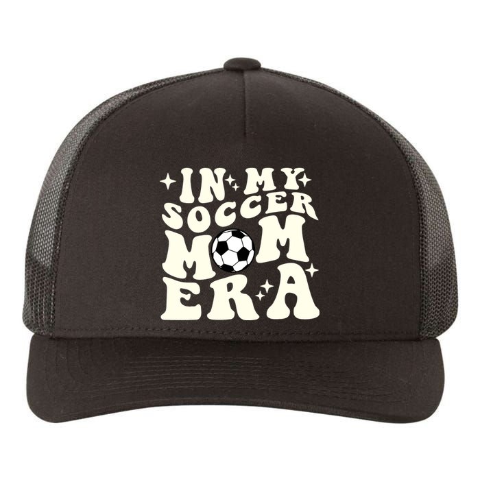 In My Soccer Mom Era Yupoong Adult 5-Panel Trucker Hat