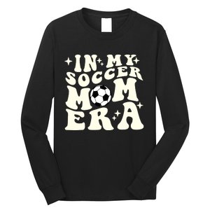 In My Soccer Mom Era Long Sleeve Shirt