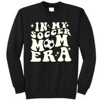 In My Soccer Mom Era Tall Sweatshirt