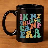 In My Summer Camp Era 11oz C Handle Ceramic Mug
