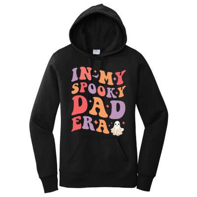 In My Spooky Dad Era Halloween Funny Father Women's Pullover Hoodie