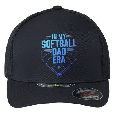 In My Softball Dad Era Softball Team Dad Softball Dads Gift Flexfit Unipanel Trucker Cap
