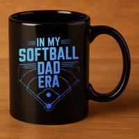 In My Softball Dad Era Softball Team Dad Softball Dads Gift 11oz C Handle Ceramic Mug