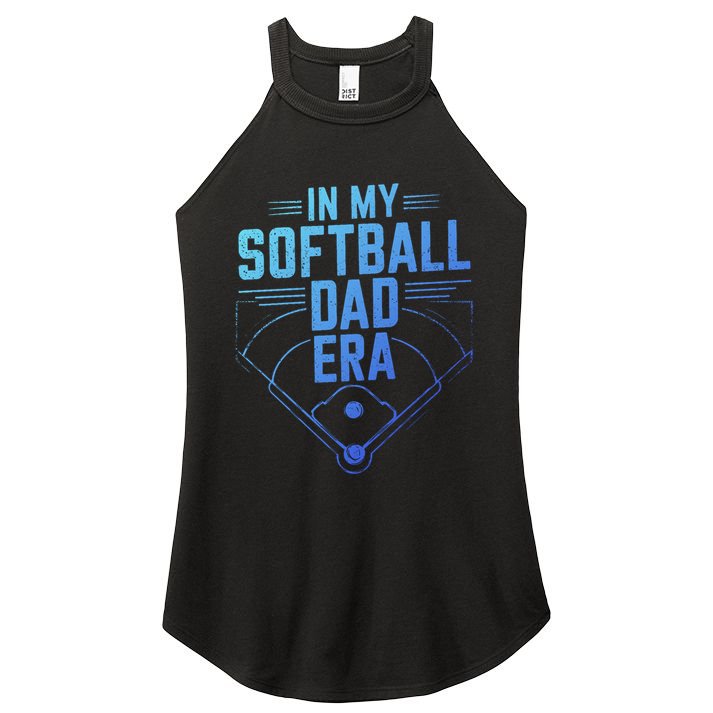 In My Softball Dad Era Softball Team Dad Softball Dads Gift Women's Perfect Tri Rocker Tank