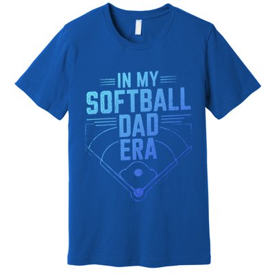 In My Softball Dad Era Softball Team Dad Softball Dads Gift Premium T-Shirt