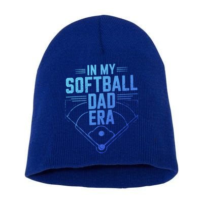 In My Softball Dad Era Softball Team Dad Softball Dads Gift Short Acrylic Beanie