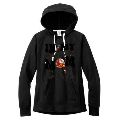 In My Sports Mom Era Women's Fleece Hoodie