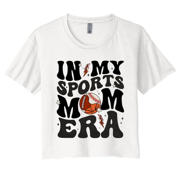 In My Sports Mom Era Women's Crop Top Tee