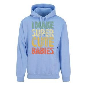 I Make Super Cute Gift Funny FatherS Day Gift Unisex Surf Hoodie