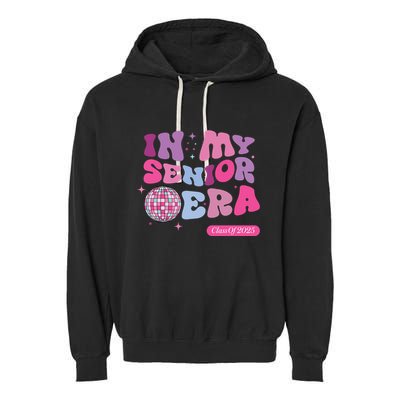 In My Senior Era Class Of 2025 Garment-Dyed Fleece Hoodie