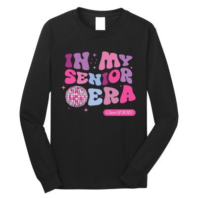 In My Senior Era Class Of 2025 Long Sleeve Shirt