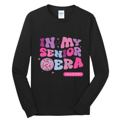 In My Senior Era Class Of 2025 Tall Long Sleeve T-Shirt