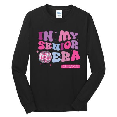 In My Senior Era Class Of 2025 Tall Long Sleeve T-Shirt