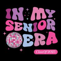 In My Senior Era Class Of 2025 Magnet