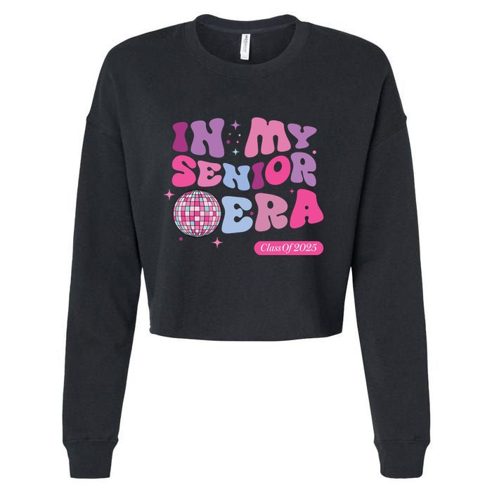In My Senior Era Class Of 2025 Cropped Pullover Crew