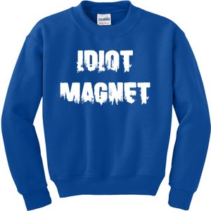 Idiot Magnet 'S Attracting Losers Funny Dating Gift Kids Sweatshirt