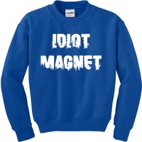 Idiot Magnet 'S Attracting Losers Funny Dating Gift Kids Sweatshirt