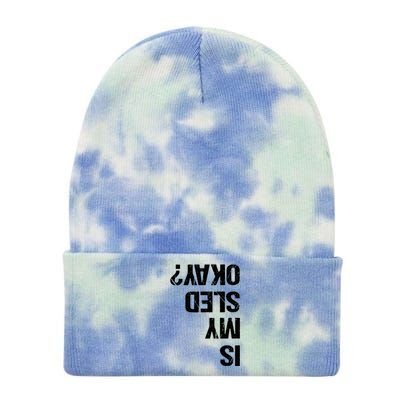 Is My Sled Okay? Funny Snowmobile Sleigh Riding Joke Gift Meaningful Gift Tie Dye 12in Knit Beanie