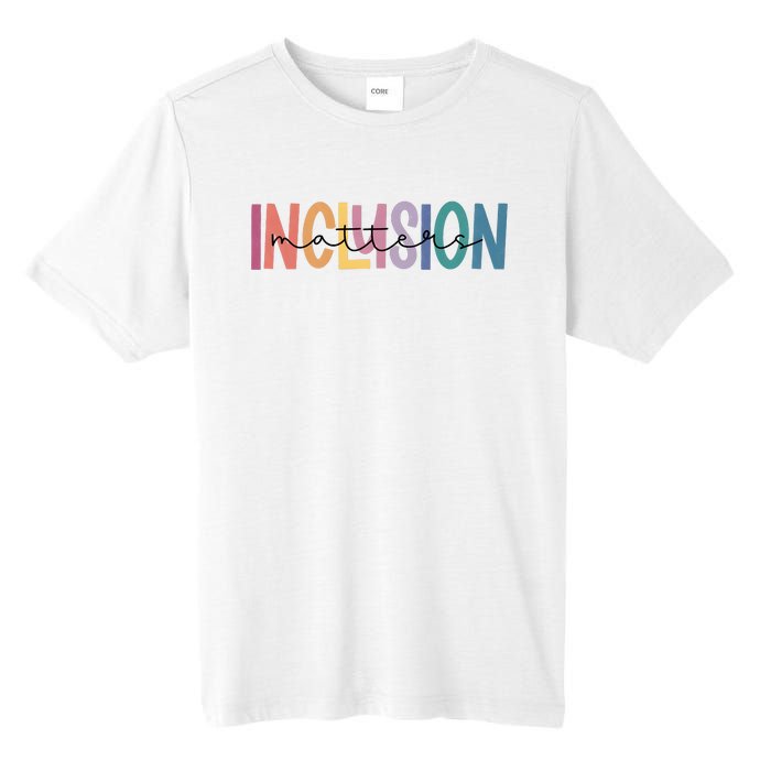 Inclusion Matters Special Education Autism Awareness Tall Fusion ChromaSoft Performance T-Shirt