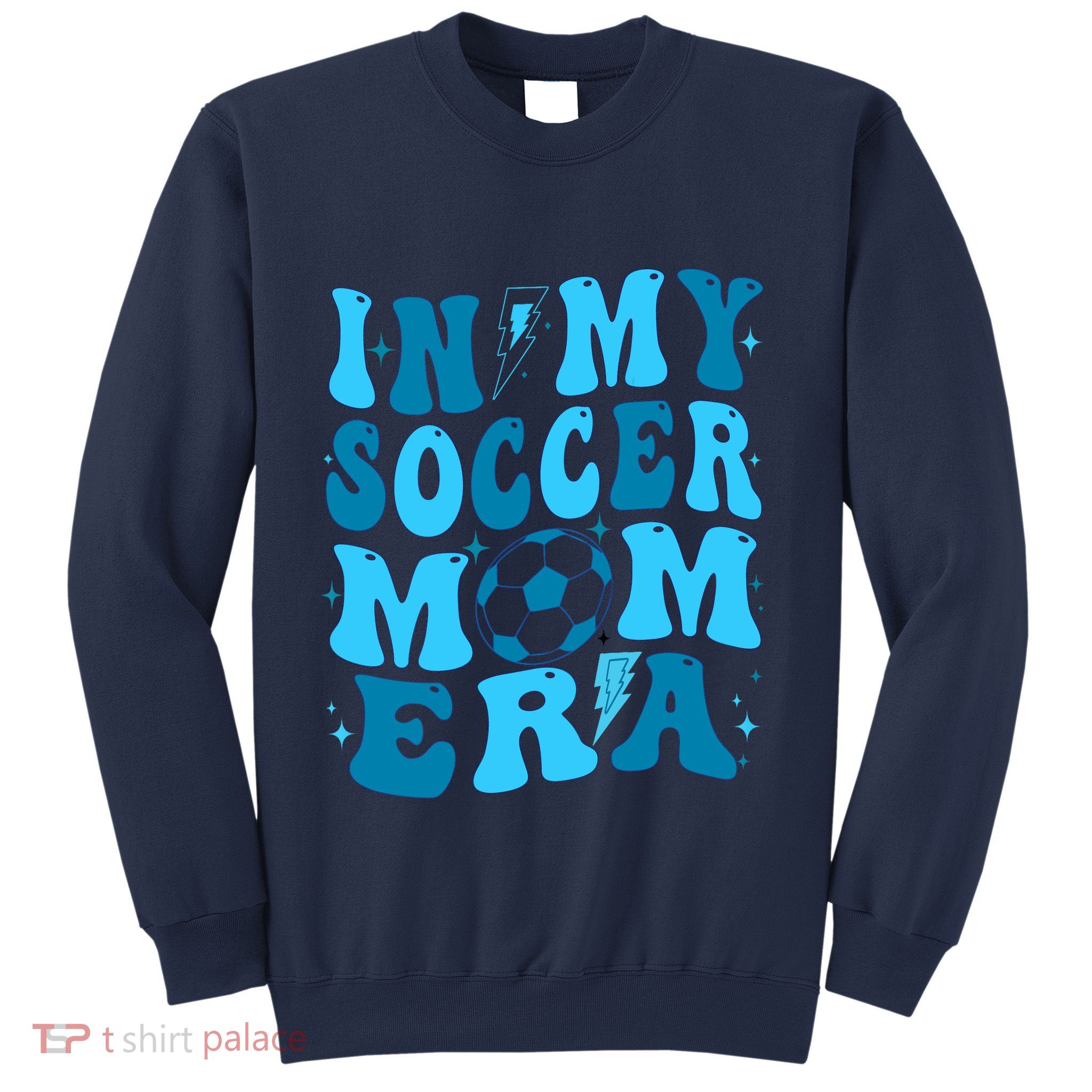 In My Soccer Mom Era (On Back) Sweatshirt