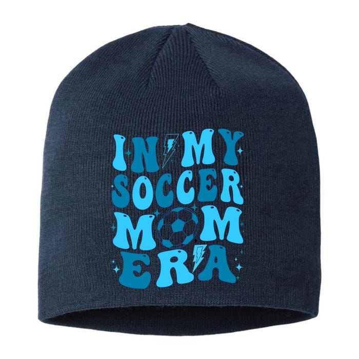 In My Soccer Mom Era (On Back) Sustainable Beanie