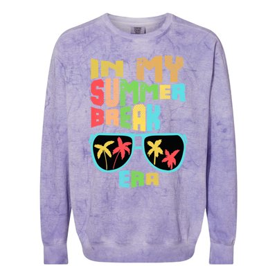 In My Summer Break Era School Off For Summer End Of School Gift Colorblast Crewneck Sweatshirt