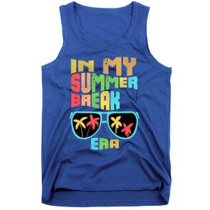 In My Summer Break Era School Off For Summer End Of School Gift Tank Top