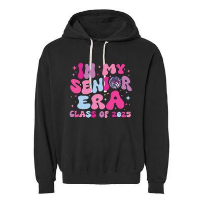 In My Senior Era Class Of 2025 Graduate Senior 2025 Garment-Dyed Fleece Hoodie