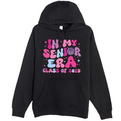 In My Senior Era Class Of 2025 Graduate Senior 2025 Premium Pullover Hoodie