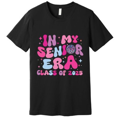 In My Senior Era Class Of 2025 Graduate Senior 2025 Premium T-Shirt