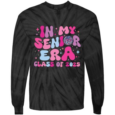 In My Senior Era Class Of 2025 Graduate Senior 2025 Tie-Dye Long Sleeve Shirt