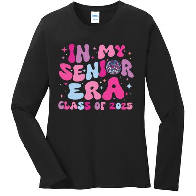 In My Senior Era Class Of 2025 Graduate Senior 2025 Ladies Long Sleeve Shirt