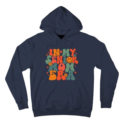 In My Senior Mom Era Class Of 2024 Senior Back To School Hoodie