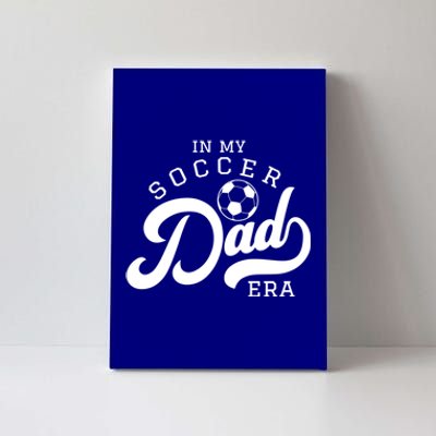 In My Soccer Dad Era Gift Canvas