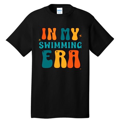 In My Swimming Era Swim Swimmer Pool Tall T-Shirt