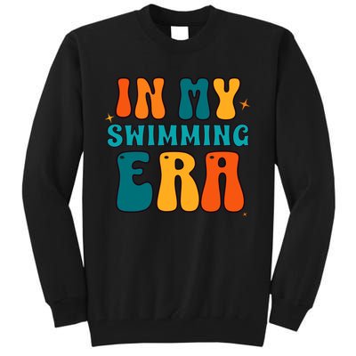 In My Swimming Era Swim Swimmer Pool Tall Sweatshirt