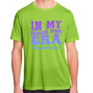 In My Senior Mom Era Class Of 2025 Senior Mom 2025 Groovy Gift Adult ChromaSoft Performance T-Shirt