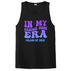 In My Senior Mom Era Class Of 2025 Senior Mom 2025 Groovy Gift PosiCharge Competitor Tank